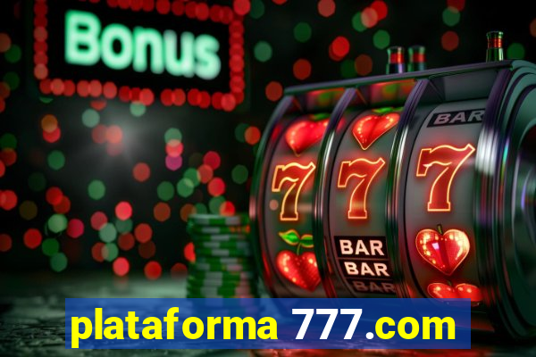 plataforma 777.com